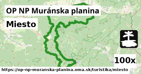 Miesto, OP NP Muránska planina