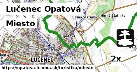 Miesto, Lučenec Opatová