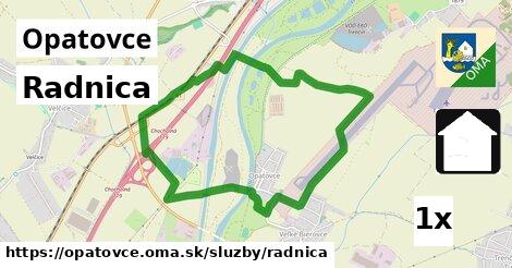 Radnica, Opatovce