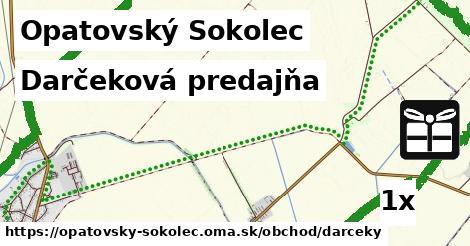 Darčeková predajňa, Opatovský Sokolec