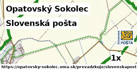Slovenská pošta, Opatovský Sokolec