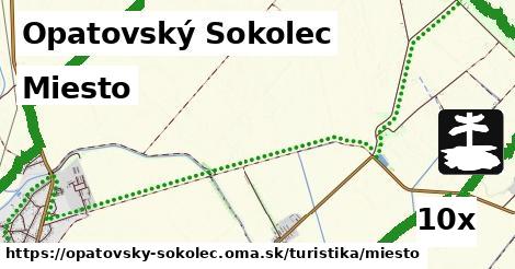 Miesto, Opatovský Sokolec