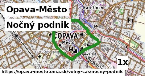 Nočný podnik, Opava-Město