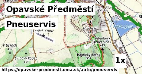 Pneuservis, Opavské Předměstí