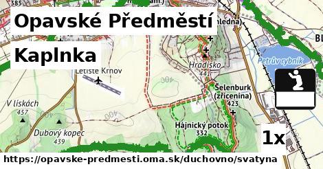 Kaplnka, Opavské Předměstí