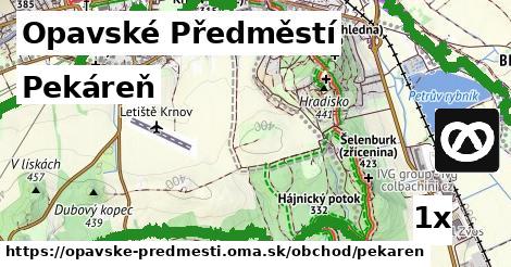 Pekáreň, Opavské Předměstí