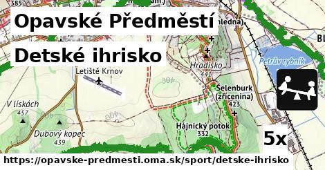 Detské ihrisko, Opavské Předměstí