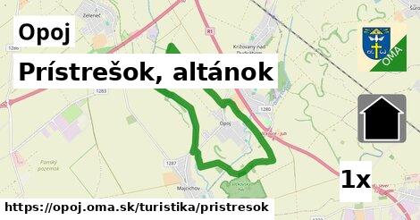 Prístrešok, altánok, Opoj