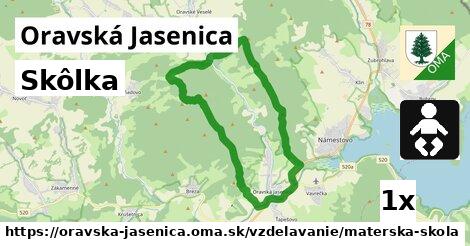 Skôlka, Oravská Jasenica