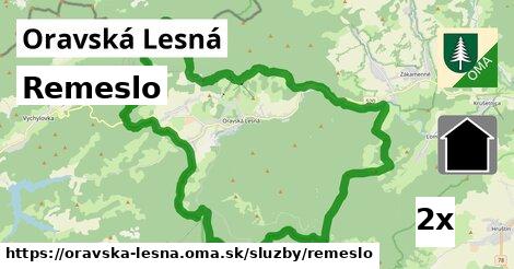 Remeslo, Oravská Lesná