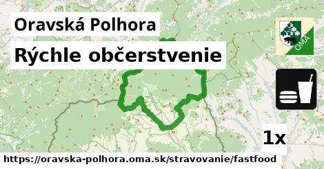 Rýchle občerstvenie, Oravská Polhora