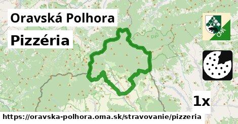 Pizzéria, Oravská Polhora