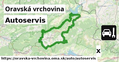 Autoservis, Oravská vrchovina