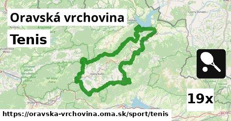 Tenis, Oravská vrchovina