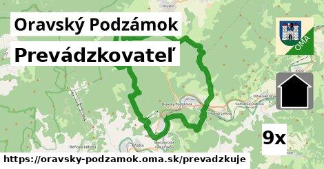 prevádzkovateľ v Oravský Podzámok