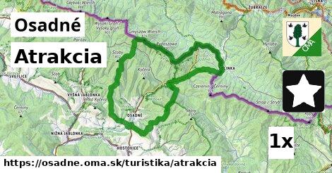 Atrakcia, Osadné