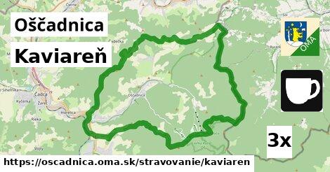 Kaviareň, Oščadnica