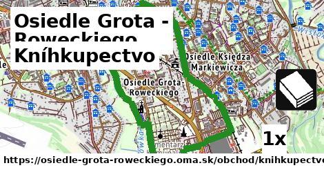 Kníhkupectvo, Osiedle Grota - Roweckiego