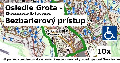 Bezbarierový prístup, Osiedle Grota - Roweckiego