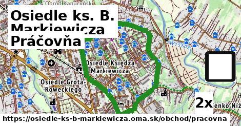 Práčovňa, Osiedle ks. B. Markiewicza