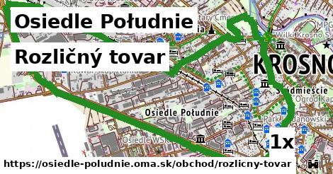 Rozličný tovar, Osiedle Południe