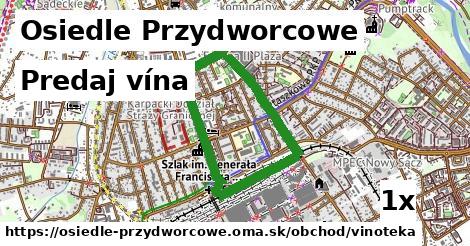 Predaj vína, Osiedle Przydworcowe