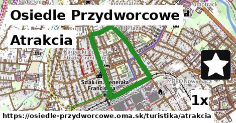 Atrakcia, Osiedle Przydworcowe