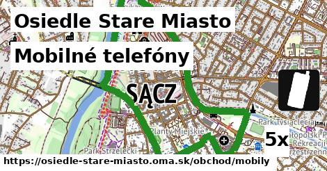 Mobilné telefóny, Osiedle Stare Miasto