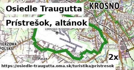 Prístrešok, altánok, Osiedle Traugutta