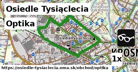 Optika, Osiedle Tysiąclecia