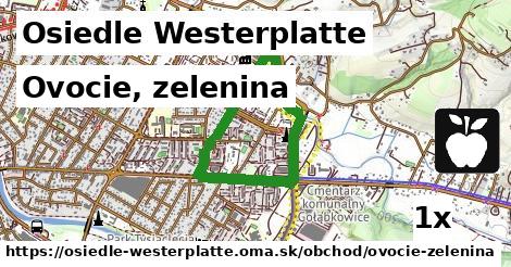 Ovocie, zelenina, Osiedle Westerplatte