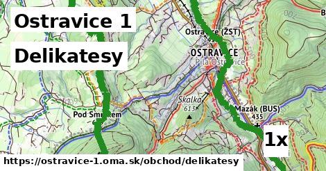 Delikatesy, Ostravice 1