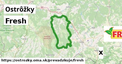 Fresh, Ostrôžky