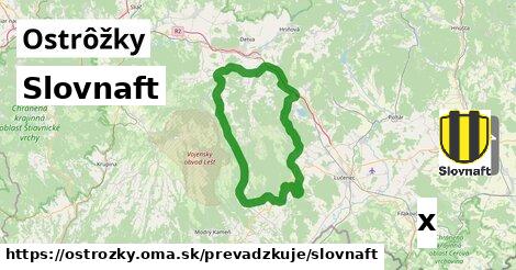 Slovnaft, Ostrôžky