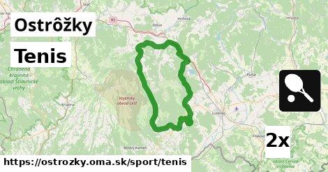 Tenis, Ostrôžky