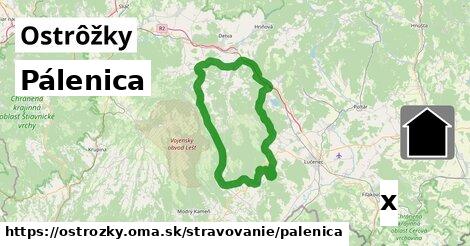 Pálenica, Ostrôžky