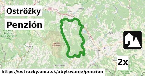 Penzión, Ostrôžky