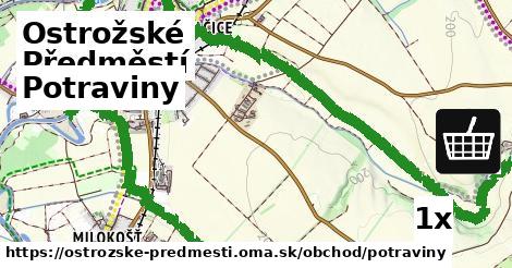 Potraviny, Ostrožské Předměstí