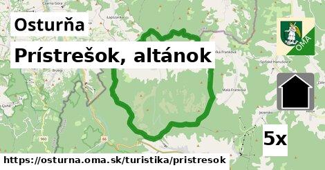 Prístrešok, altánok, Osturňa