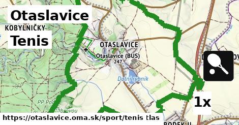 Tenis, Otaslavice