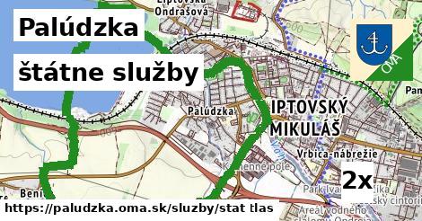 štátne služby, Palúdzka