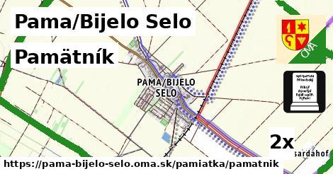 Pamätník, Pama/Bijelo Selo
