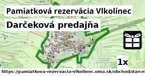Darčeková predajňa, Pamiatková rezervácia Vlkolínec