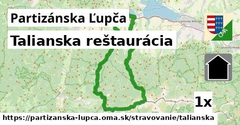 Talianska reštaurácia, Partizánska Ľupča