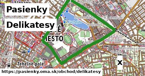 Delikatesy, Pasienky