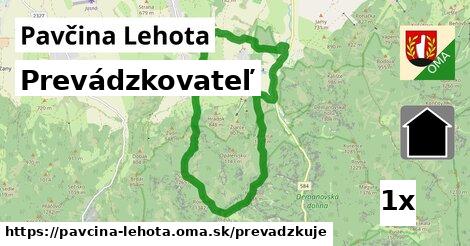 prevádzkovateľ v Pavčina Lehota