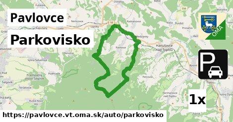 Parkovisko, Pavlovce, okres VT