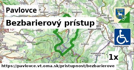 Bezbarierový prístup, Pavlovce, okres VT