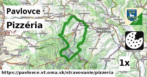 Pizzéria, Pavlovce, okres VT