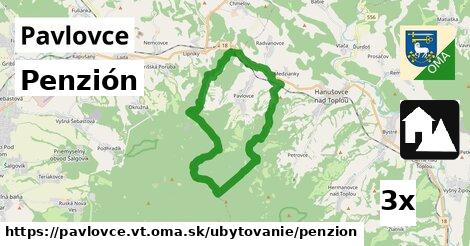 Penzión, Pavlovce, okres VT